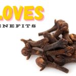 Benefits of Cloves