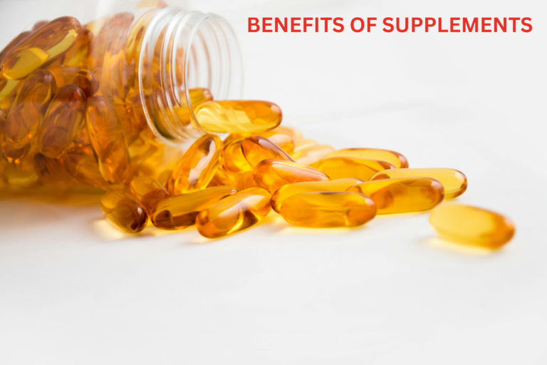 Benefits of supplements