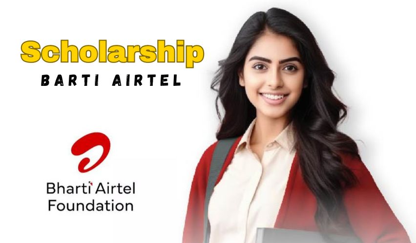 Barti Airtel Scholarship