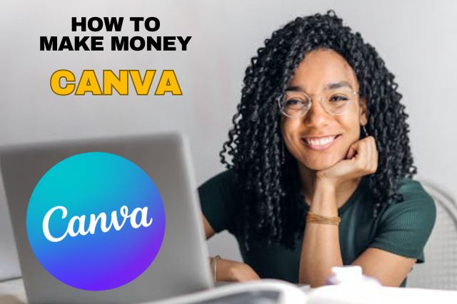Make Money with Canva