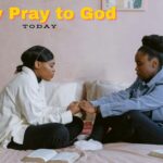 Pray to God