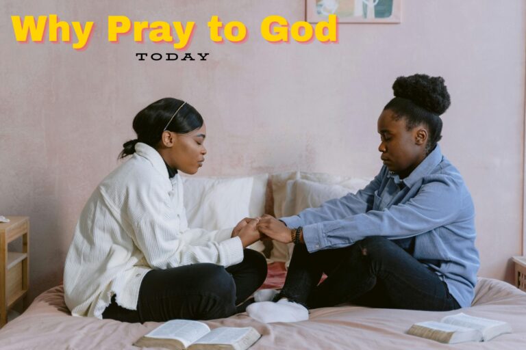 Pray to God
