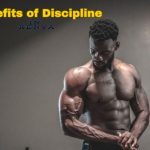 Benefits of Discipline