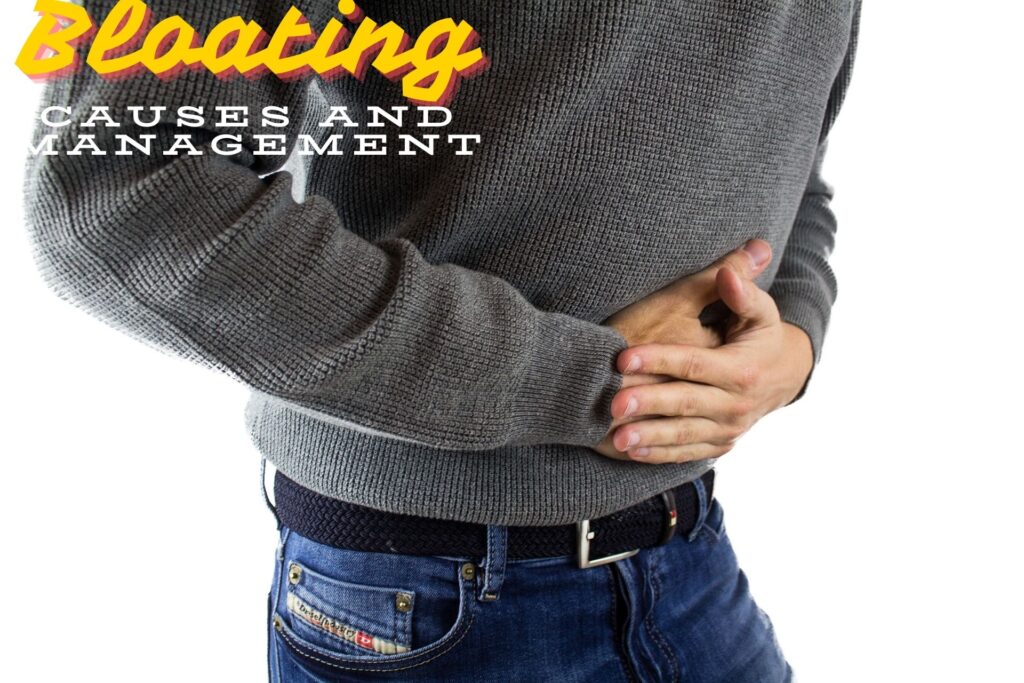 Reasons for bloating and management tips