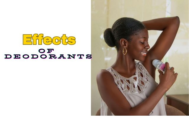 Effects of Deodorants