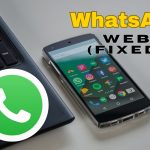 WhatsApp Web Not Working
