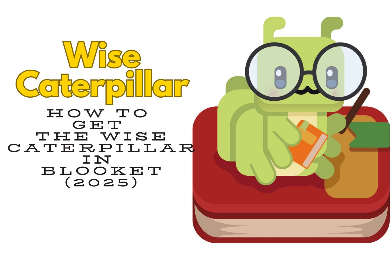 How to Get the Wise Caterpillar in Blooket (2025)