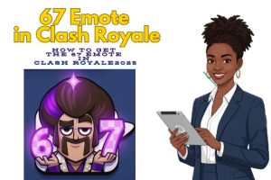 67 Emote in Clash Royale