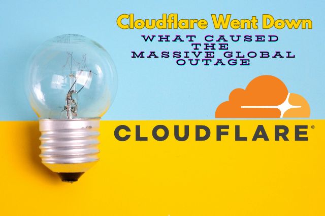 Cloudflare Global Outage