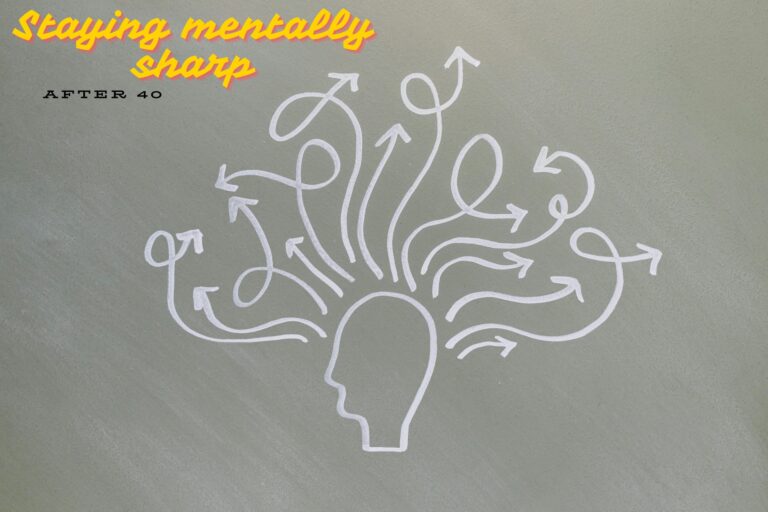 Staying mentally sharp after 40