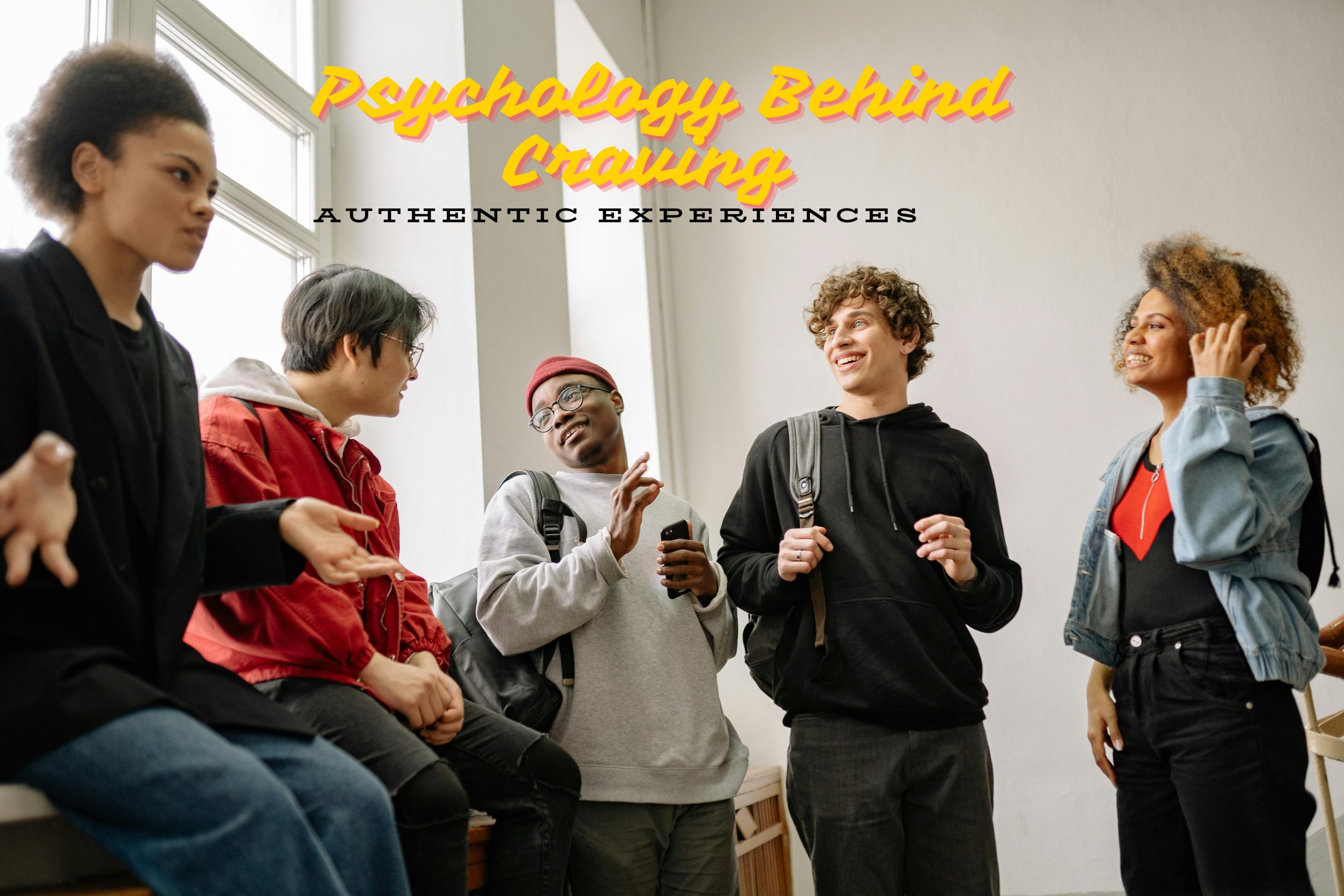 Psychology Behind Craving Authenticity