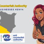 Anti-Counterfeit Authority businesses Kenya