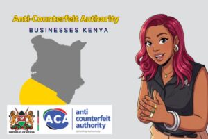 Anti-Counterfeit Authority businesses Kenya