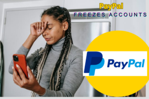 PayPal Freezes Accounts