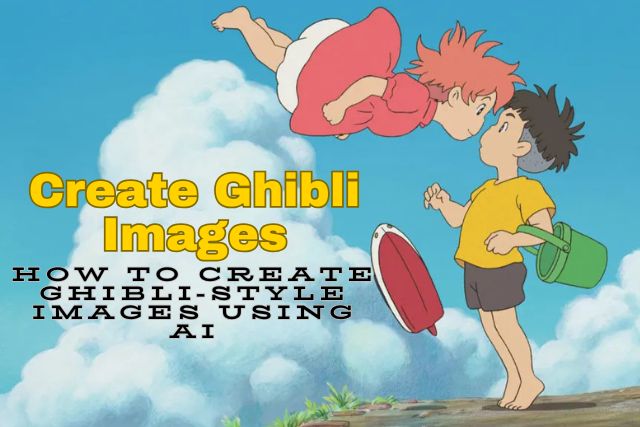 Create Ghibli Images